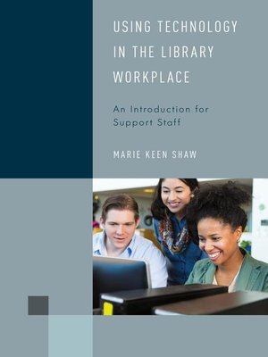 cover image of Using Technology in the Library Workplace